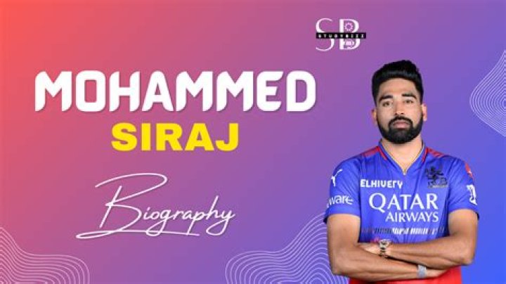 Mohammed Siraj Biography, Wiki, Age, Height, Family