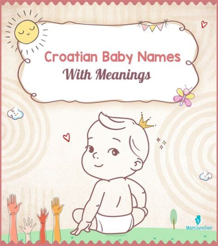 Most Popular Croatian Baby Names For Girls And Boys With Meaning And Origin