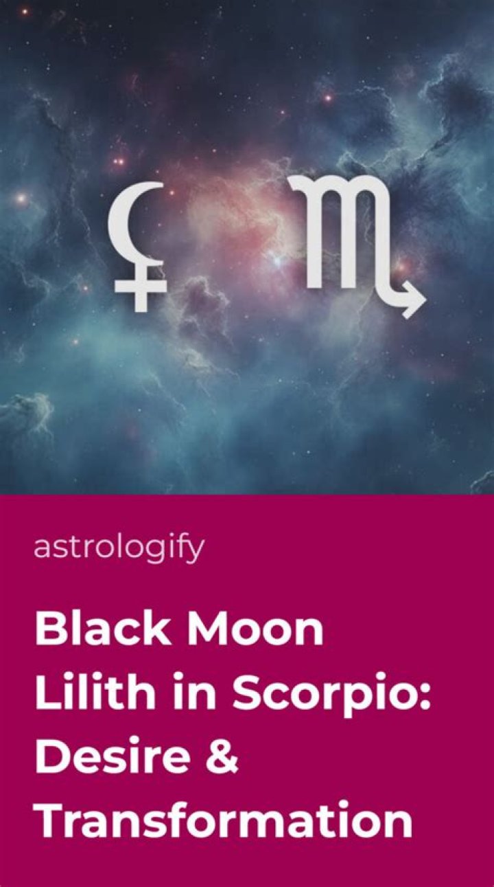 Natal Black Moon Lilith In Scorpio Meaning