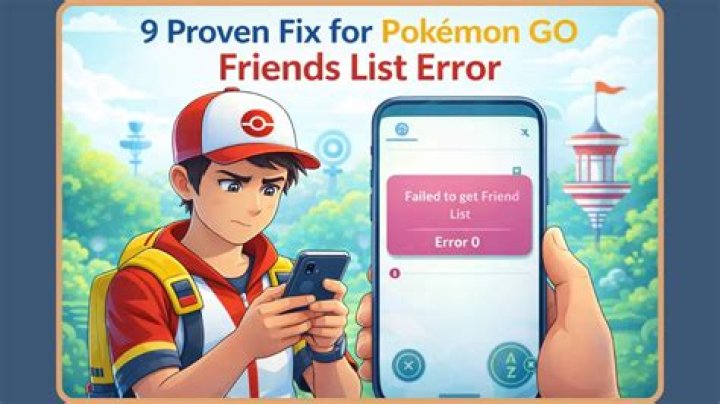 Pokemon Go Failed to Get Friends List Bug Fix