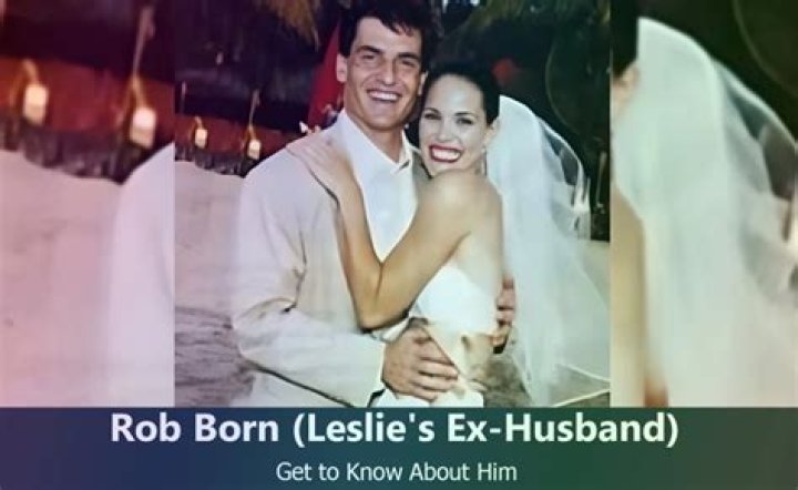 Rob Born Lifestyle (Leslie Bibb’s Ex-Husband) Age, Biography, Family & More