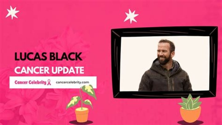Rumors And Reality: Does Lucas Black Have Cancer?