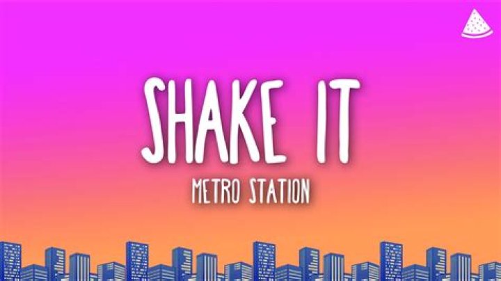 “Shake It” by Metro Station