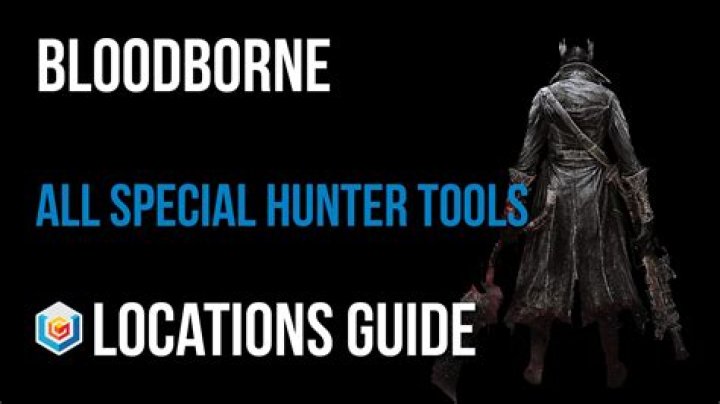 Special Hunter Tools Locations Guide