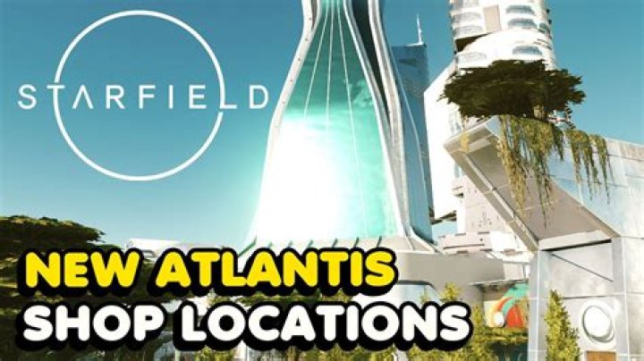 Starfield New Atlantis Shop Locations