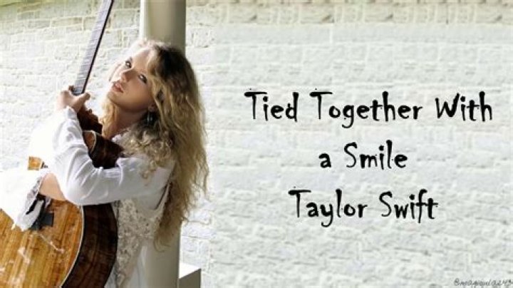 Taylor Swift – Tied Together with a Smile