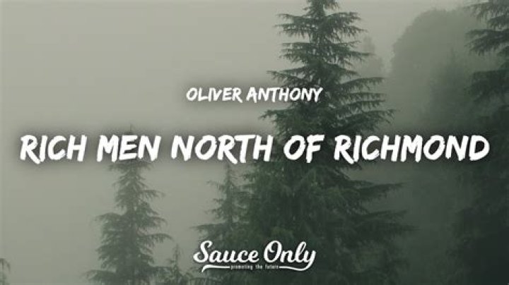 The Lyrics to Oliver Anthony's 'Rich Men North of Richmond'