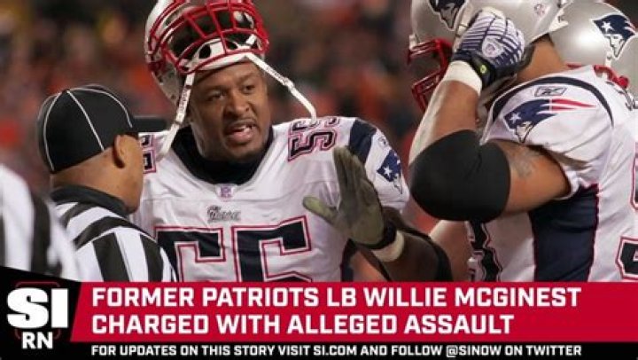 Tom Brady's great teammate, Willie McGinest, was arrested on felony assault charges