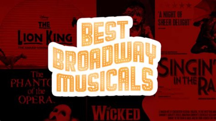 Top 50 Best Broadway Musicals