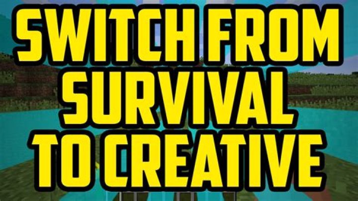 What happens if you switch to creative mode?