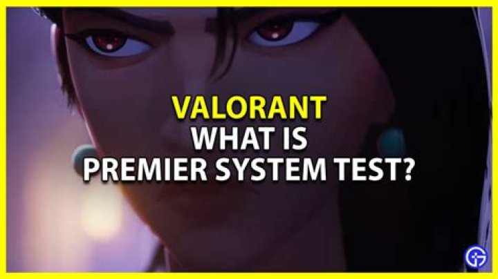 What is Valorant Premier System Test?