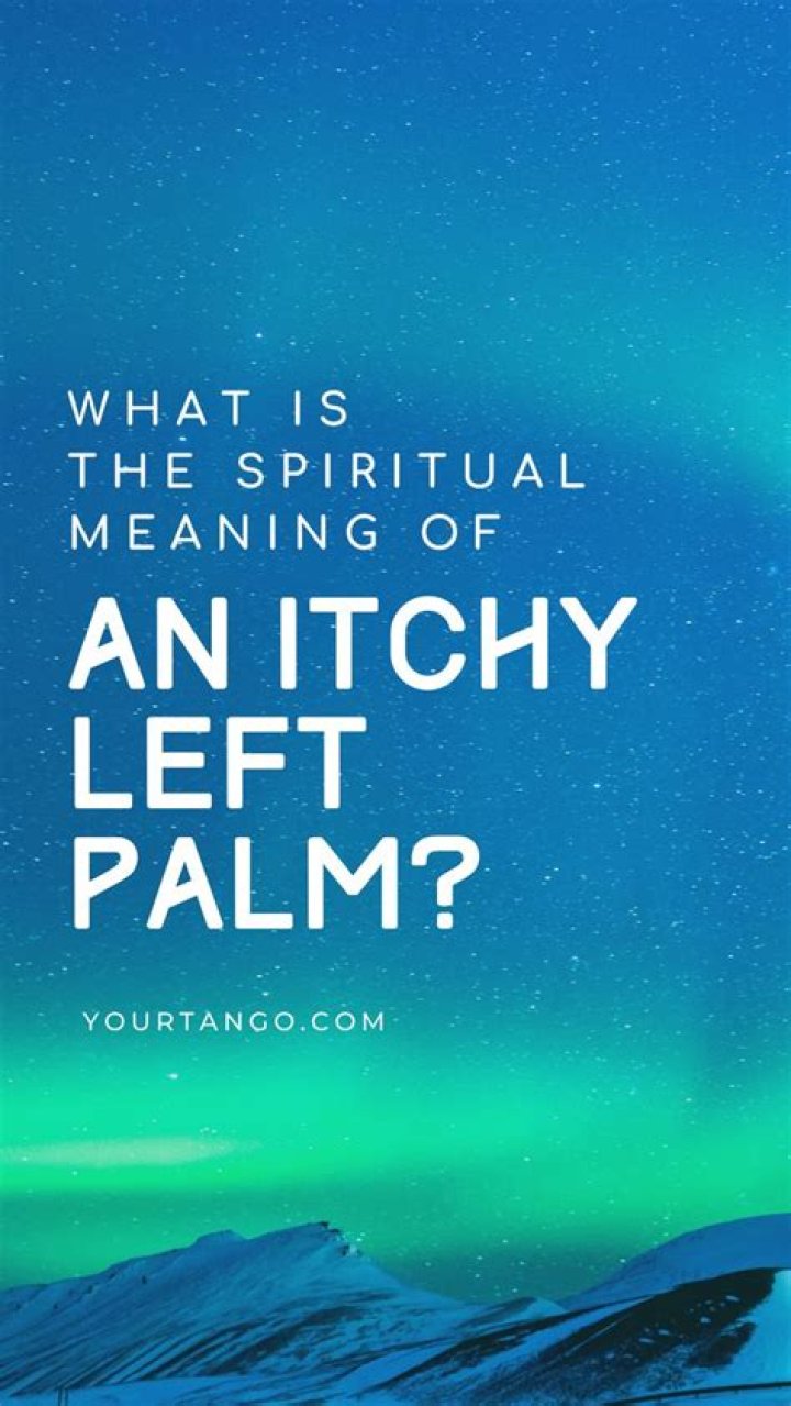 What It Means Spiritually When Your Left Palm Itches