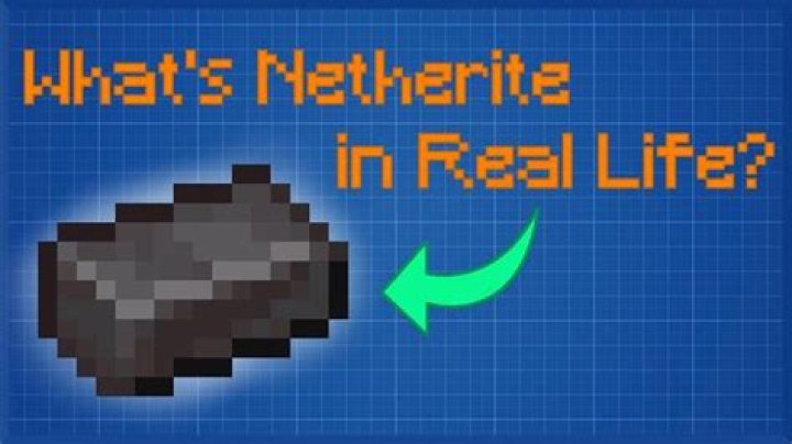 What metal is Netherite in real life?