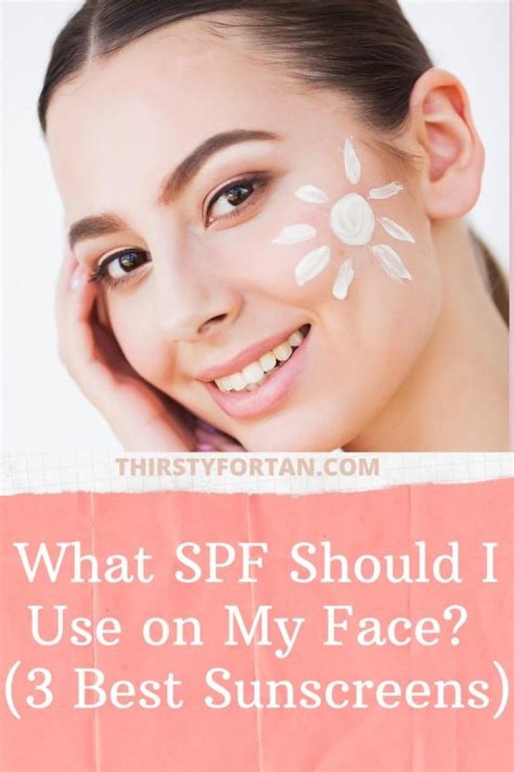 What SPF Should You Be Using on Your Face?