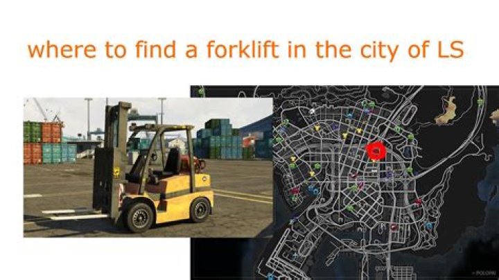 Where is the forklift in GTA 5?