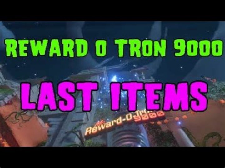 Where is the reward o tron 9000?
