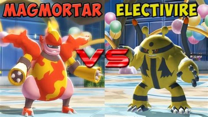Who is better Electivire or Magmortar?