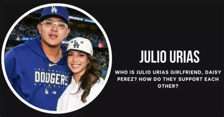 Who is Daisy Perez? A look at Julio Urias' partner
