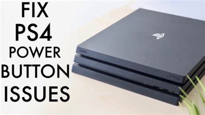 Why does my PS4 power button not work?