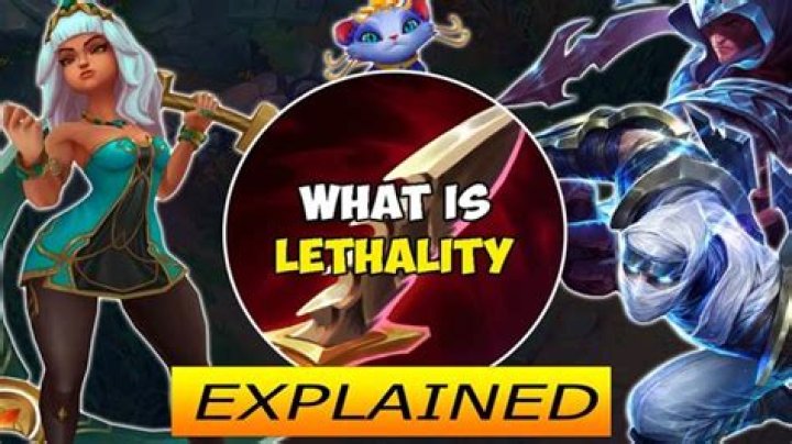 Why is lethality good LoL?