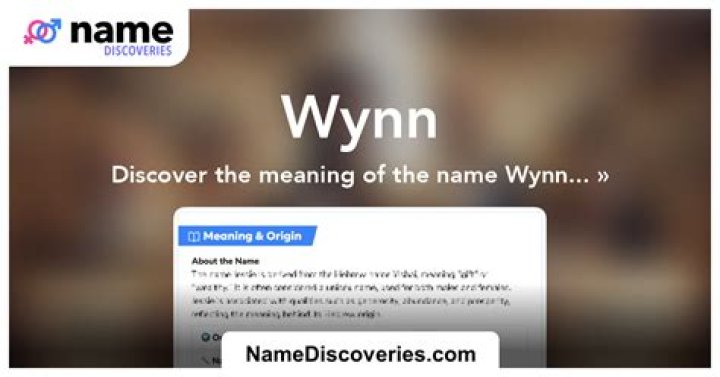 Wynn Meaning in English, Wynn Baby Name Origin Gender Meaning Pronunciation