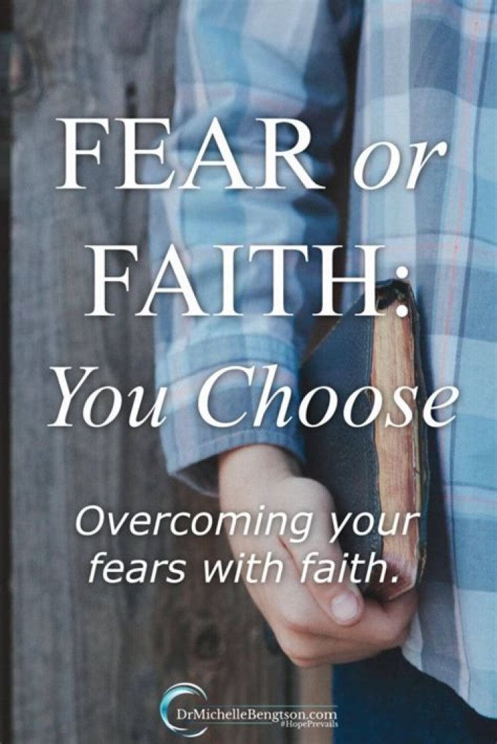 ‘You can choose fear or faith’