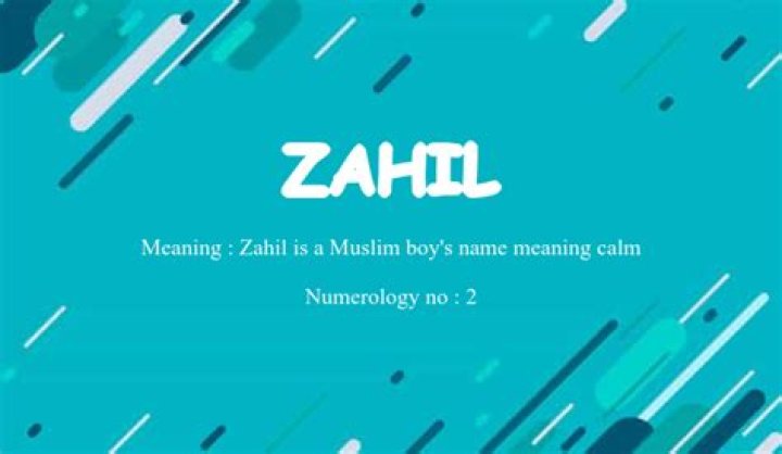Zahil Meaning in English, Zahil Baby Name Origin Gender Meaning Pronunciation